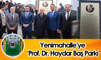 CHP’li Ankara Yenimahalle Belediyesi, Prof. Dr. Haydar Baş parkı açtı