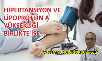 Hipertansiyon ve Lipoprotein A yüksekliği…