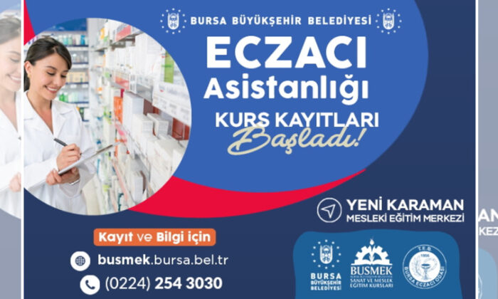 BUSMEK’ten eczacı asistanı olma fırsatı