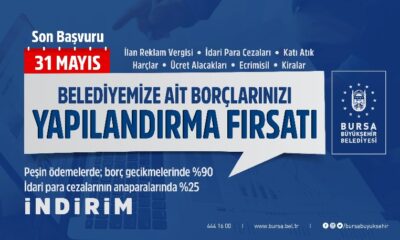 Bursa Büyükşehir: Borçlarınızı yapılandırma fırsatını kaçırmayın!