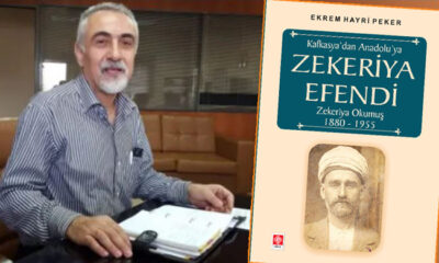 Ekrem Hayri Peker’in yeni kitabı ‘Kafkasya’dan Anadolu’ya Zekeriya Efendi’ raflarda yerini aldı