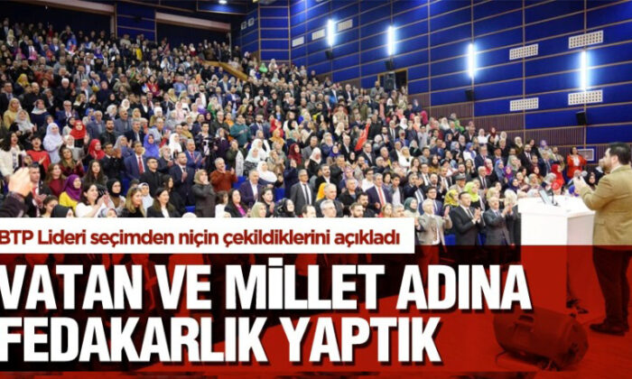 Baş: Vatan ve millet adına fedakarlık yaptık