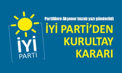 İYİ Parti’nin kurultay tarihi belli oldu