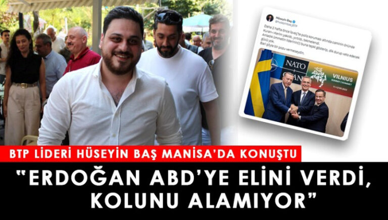 BTP lideri Hüseyin Baş’tan ‘İsveç’ çıkışı