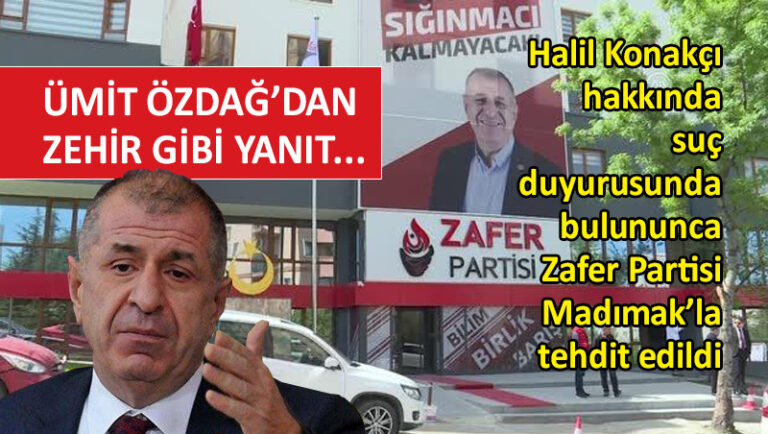 Zafer Partisi’ne ‘Halil Konakçı’ tehdidi