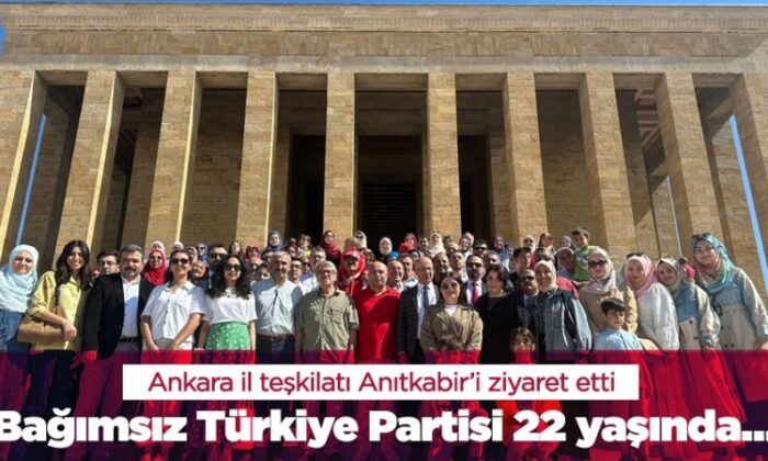 Bağımsız Türkiye Partisi 22 yaşında…