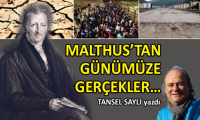 Malthus’tan Günümüze Gerçekler…