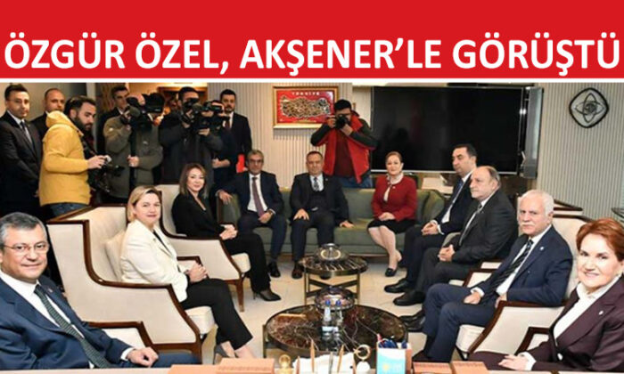 Özgür Özel ve Akşener’den ittifak açıklaması