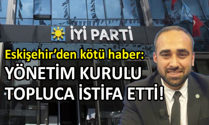 İYİ Parti’den şok istifa haberi geldi