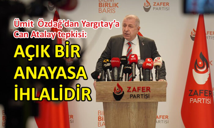 Yargıtay’ın kararına bir tepki de Zafer Partisi’nden!