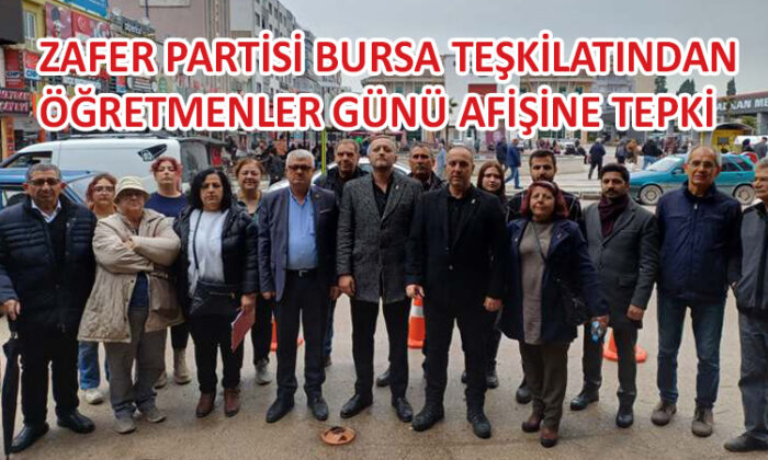 Zafer Partisi Bursa Teşkilatından afiş tepkisi