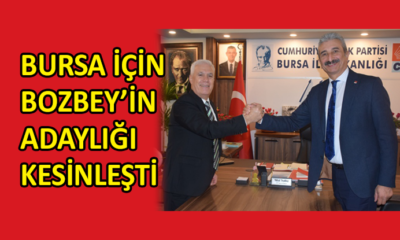 Mustafa Bozbey, CHP’nin Bursa Büyükşehir Belediye Başkan Adayı…