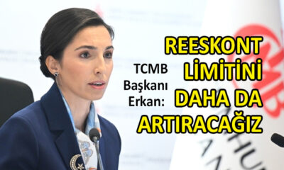 TCMB Başkanı Erkan: Reeskont limitini artıracağız