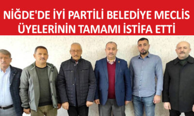 İYİ Parti Niğde’de istifalar serisi…