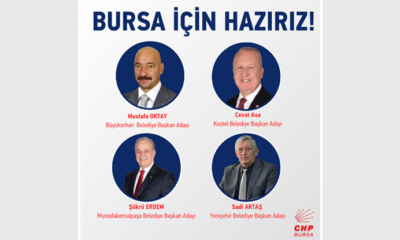 CHP Bursa’da 4 ilçenin adayı belli oldu