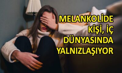 Melankoli aslında depresyonun ağır hali…