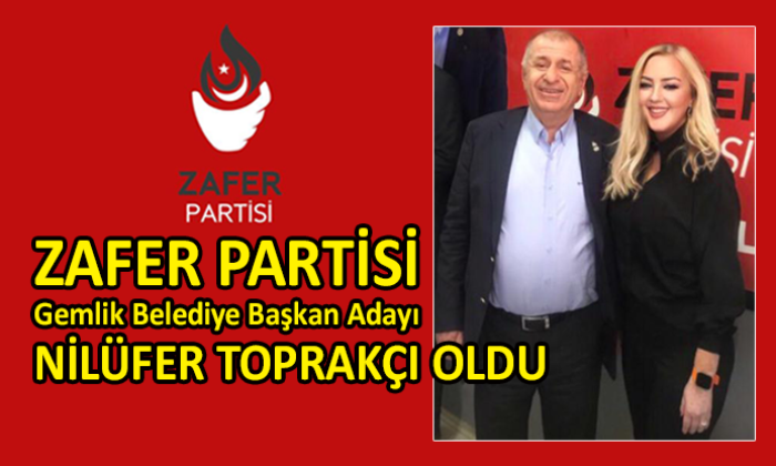 Zafer Partisi Gemlik Adayı; Nilüfer Toprakçı