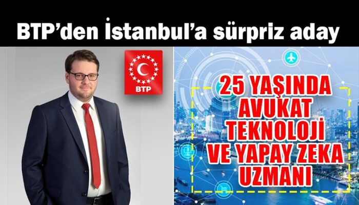BTP’den İstanbul’a yapay zeka uzmanı aday!