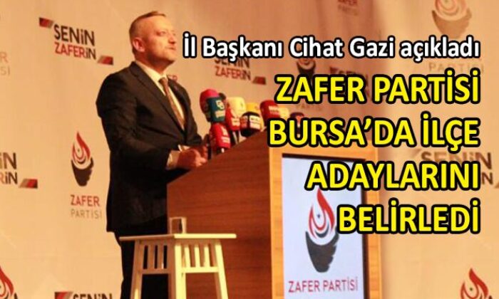 Zafer Partisi’nin Bursa adayları iddialı