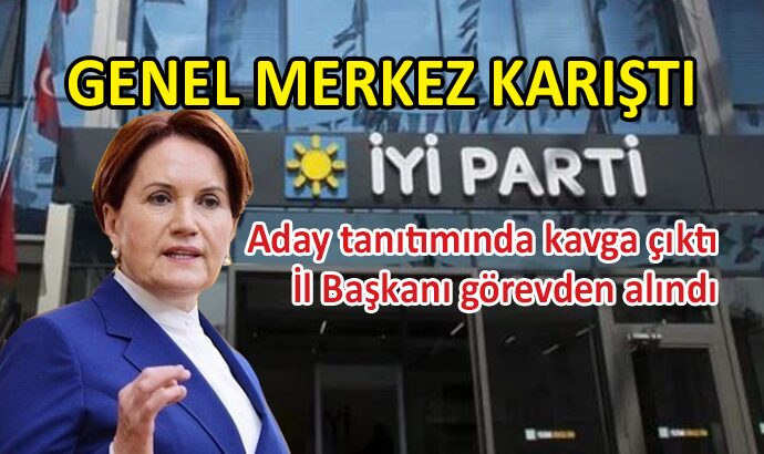 İYİ Parti’de aday gerginliği…
