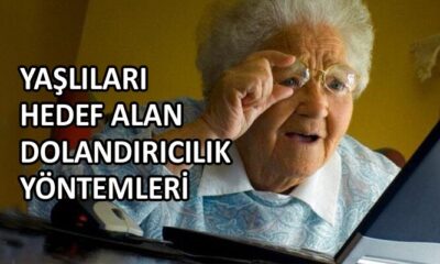 Yaşlıları hedef alan 10 dolandırıcılık yöntemi 