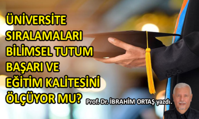 Üniversite sıralamaları ile ne ölçülüyor?