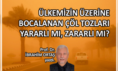 Çöl tozları yararlı mı, zararlı mı?