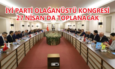 İYİ Parti’de kongre tarihi belli oldu